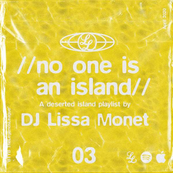 No One Is An Island 03 - DJ Lissa Monet