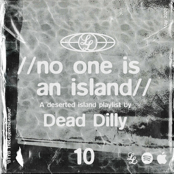 No One Is An Island 10 - Dead Dilly